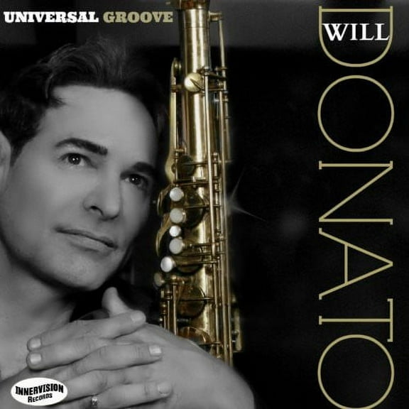Will Donato - Universal Groove - Music & Performance - CD