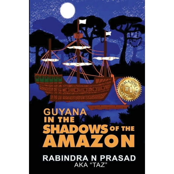 Guyana in the Shadows of the Amazon, (Paperback)