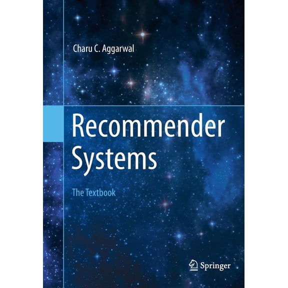 Recommender Systems: The Textbook, (Paperback)