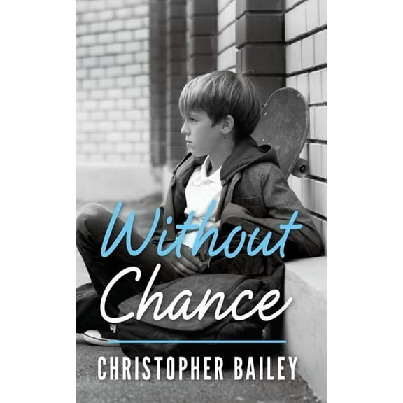 Without Chance, (Paperback)