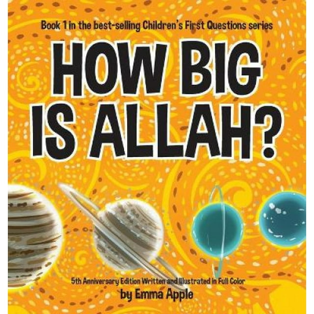 Combien Grand Est Allah? (Premières Questions des Enfants)