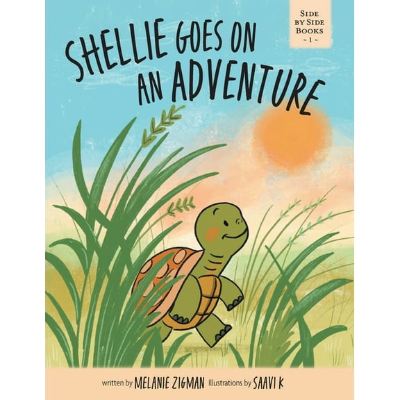 Side by Side Books Shellie Goes On An Adventure, (Paperback)