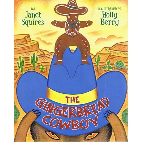 Pre-Owned The Gingerbread Cowboy (Paperback) 0545163609 9780545163606