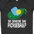 thumbnail image 4 of Inktastic Did Someone Say Pickleball Boys or Girls Baby Bodysuit, 4 of 5
