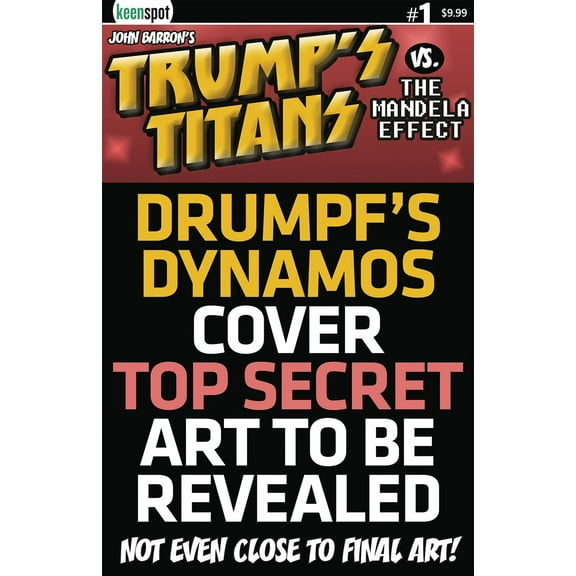 Trumps Titans Vs Mandela Effect #1 (Cvr C Drumpfs Dynamos Var) Keenspot Entertainment Comic Book