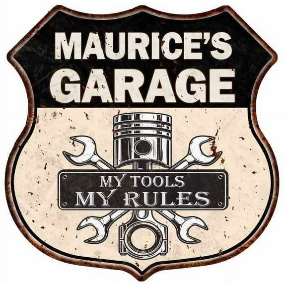 MAURICE'S Garage My Tools My Rules Sign 12x12 Metal Sign 211110024187