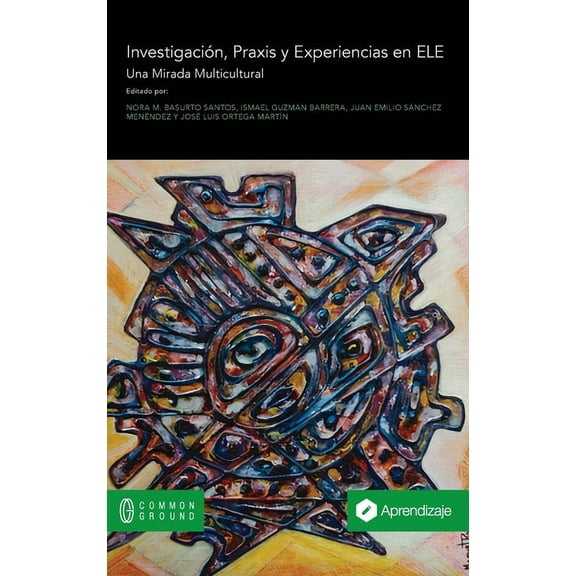 Sobre Investigación, Praxis y Experiencias en ELE: Una Mirada Multicultural, (Hardcover)