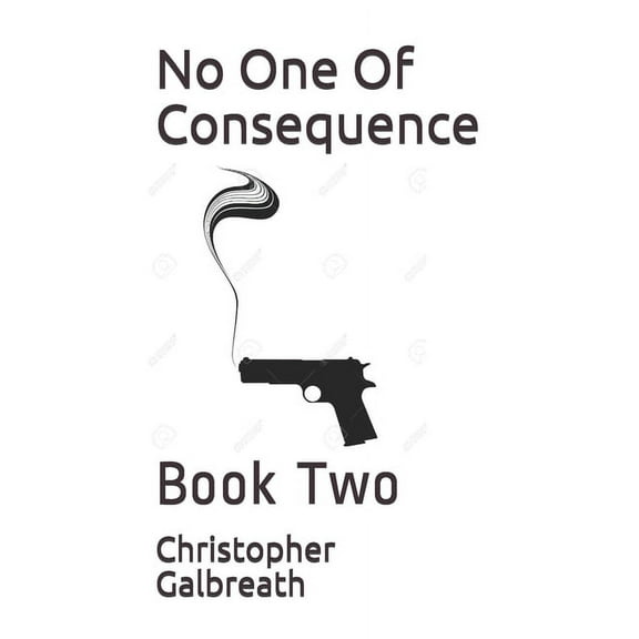 No One Of Consequence: Book Two (Paperback)