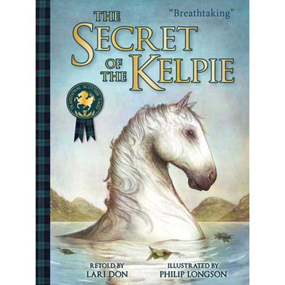 Pre-Owned The Secret of the Kelpie (Hardcover) 178250253X 9781782502531