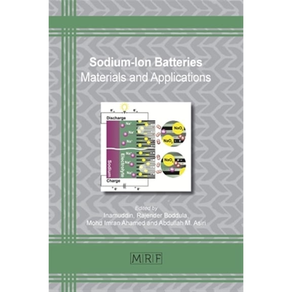 Pre-Owned Materials Research Foundations: Sodium-Ion Batteries: Materials and Applications (Paperback)