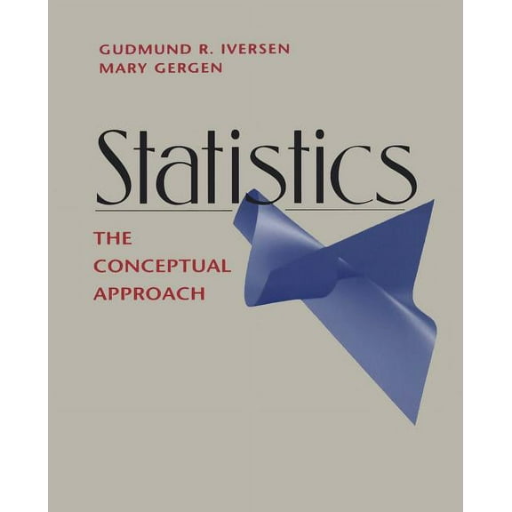 Springer Undergraduate Textbooks in Stat Statistics: The Conceptual Approach, (Paperback)