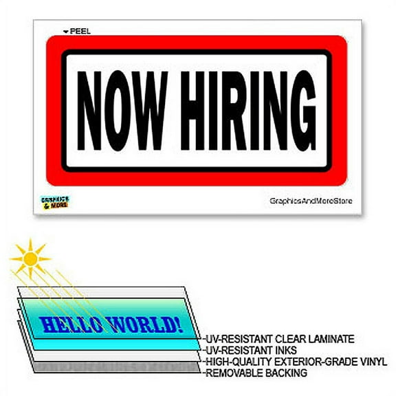 Now Hiring - 12 in x 6 in - Laminated Sign Window Business Sticker