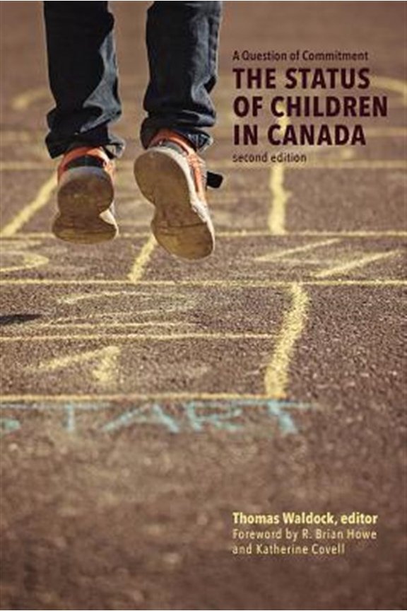 Pre-Owned Studies in Childhood and Family in Canad A Question of Commitment: The Status of Children in Canada, Second Edition, (Paperback)