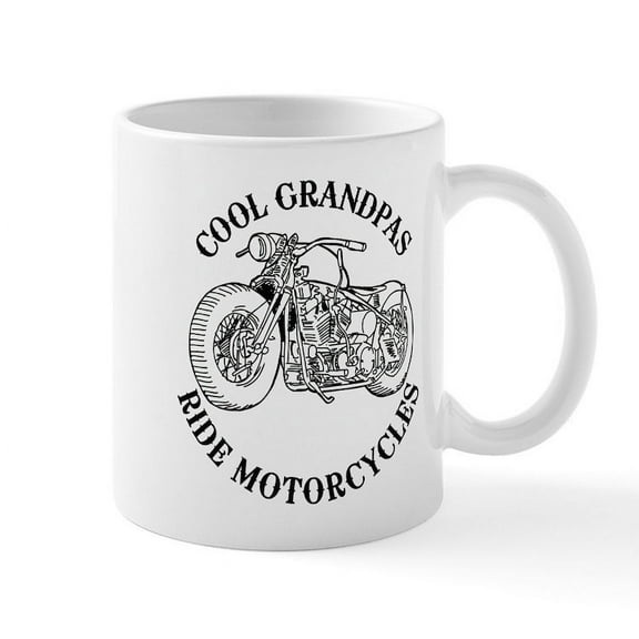 CafePress - Cool Grandpas Ride Motorcyles - 11 oz Ceramic Mug - Novelty Coffee Tea Cup