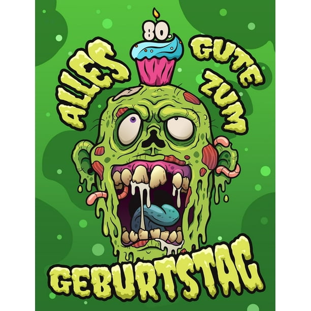 Alles Gute zum 80. Geburtstag: Ein lustiges Zombie Buch, das als Tagebuch oder Notizbuch ...