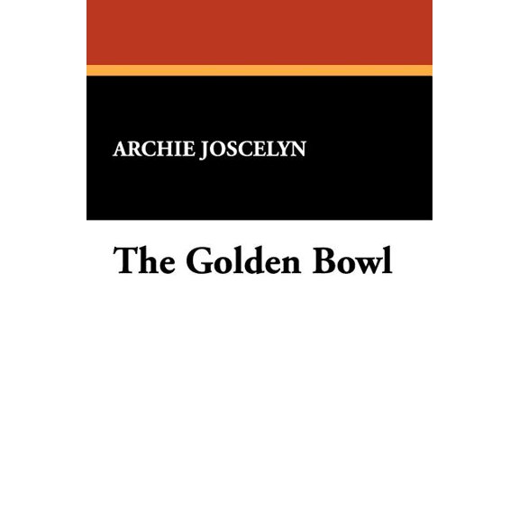 The Golden Bowl, (Paperback)