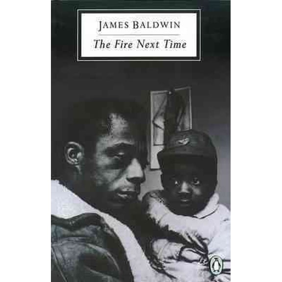 Pre-Owned The Fire Next Time (Paperback) by James Baldwin