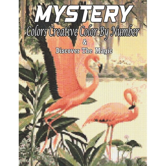 MyStery Colors Creative Color by Number: Activity Coloring Book for Adults Relaxation and Stress Relief
