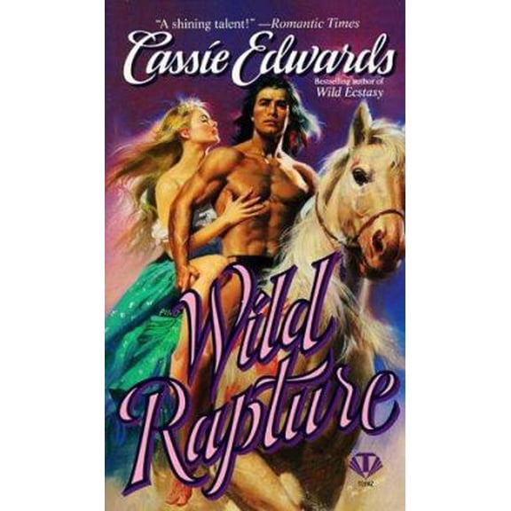 Pre-Owned Wild Rapture (Mass Market Paperback) 0451403304 9780451403308