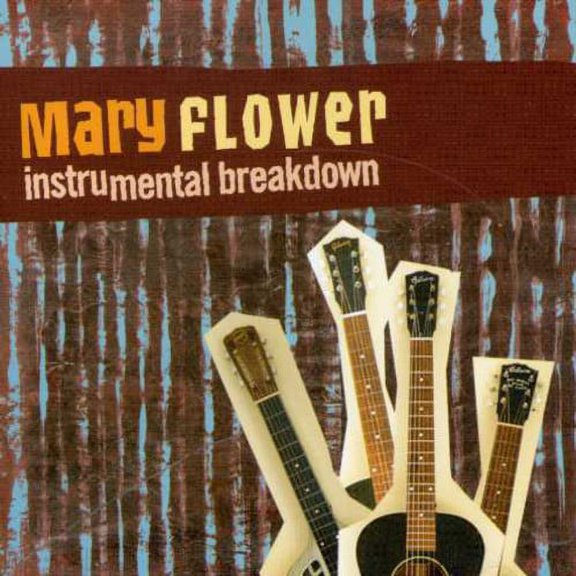 Mary Flower - Instrumental Breakdown - Blues - CD