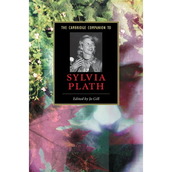 Cambridge Companions to Literature The Cambridge Companion to Sylvia Plath, (Paperback)