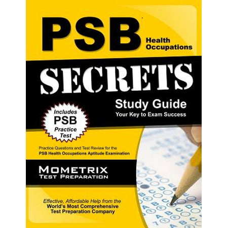 PSB Health Occupations Secrets Study Guide : Practice Questions and Test Review for the PSB Health Occupations (Best Occupations For Intj)