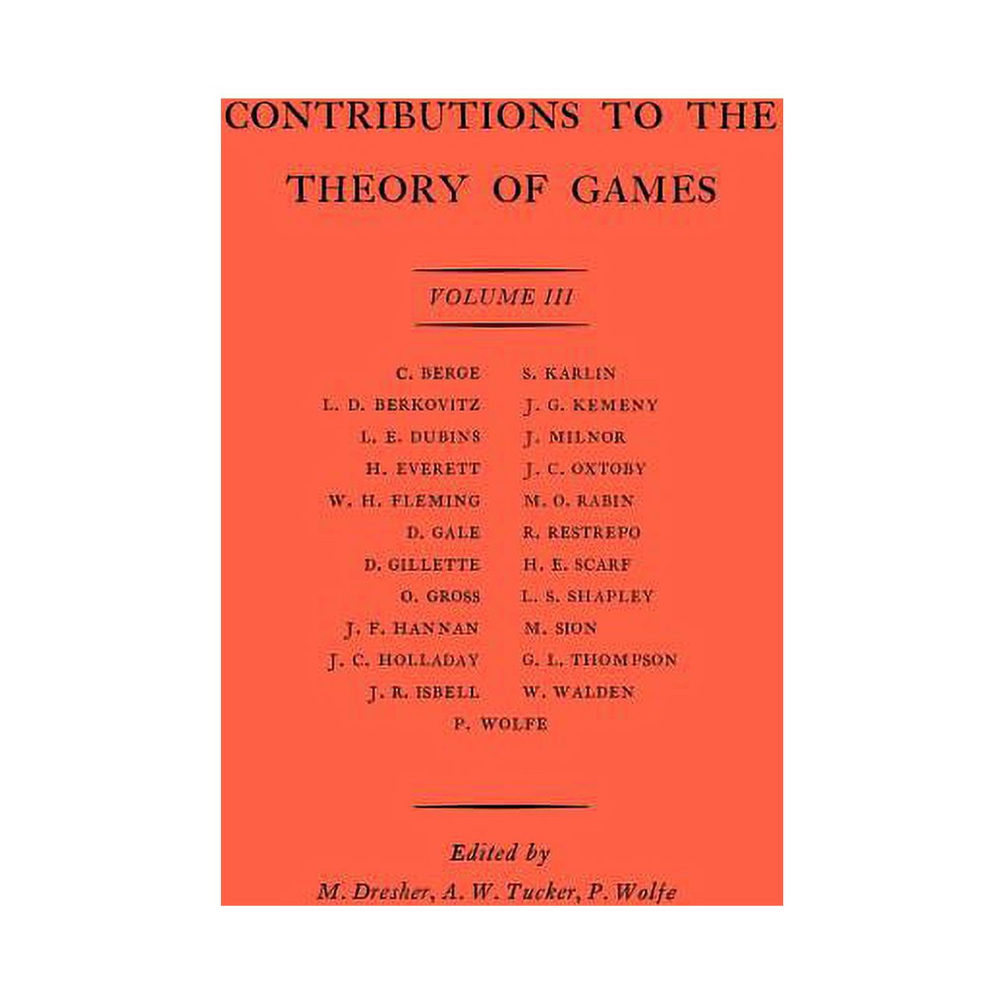 Annals of Mathematics Studies Contributions to the Theory of Games, Book 39, (Paperback)