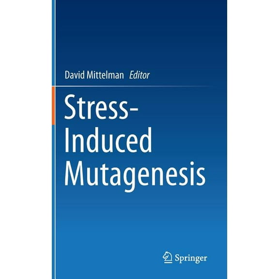 Stress-Induced Mutagenesis, (Hardcover)