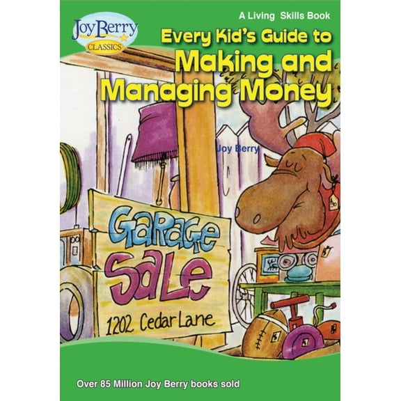 Every Kid's Guide to Making and Managing Money, (Paperback)