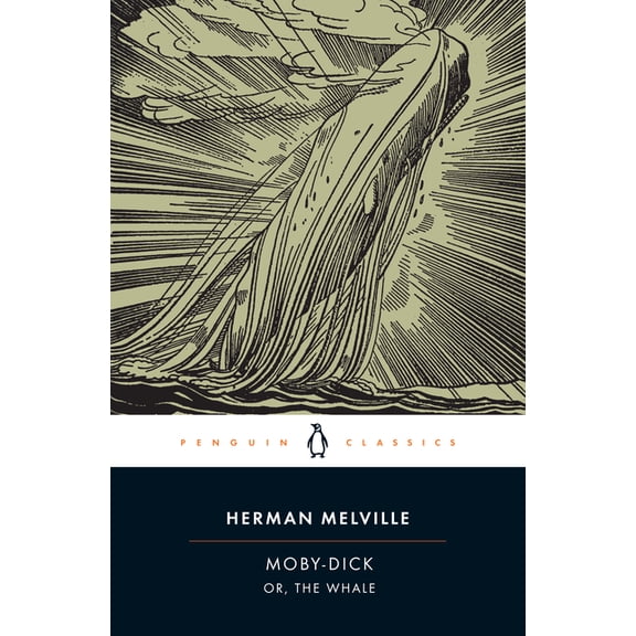 Penguin Classics Moby-Dick: Or, the Whale, (Paperback)