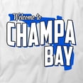 thumbnail image 2 of Welcome to Champa Bay T-Shirt | Sports Fan White Tee Gift, 2 of 5