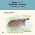 thumbnail image 1 of Libro Dibuja Todo Tipo De Animales Acuaticos Con Lapices De Colores Tapa Blanda, Autor Ai Akikusa, Editorial Editorial Gg, 1 of 3