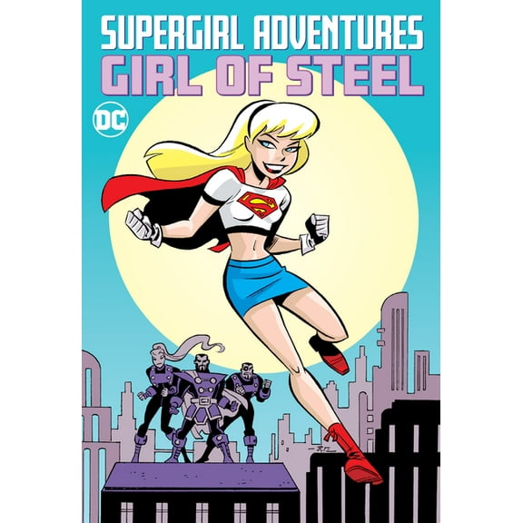 Supergirl Adventures: Girl of Steel, (Paperback)