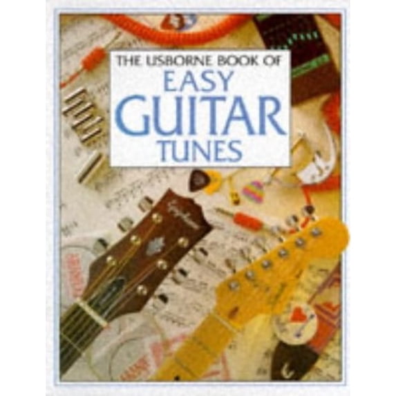 Pre-Owned Easy Guitar Tunes (Tunebooks Series) (Paperback) 0746016751 9780746016756