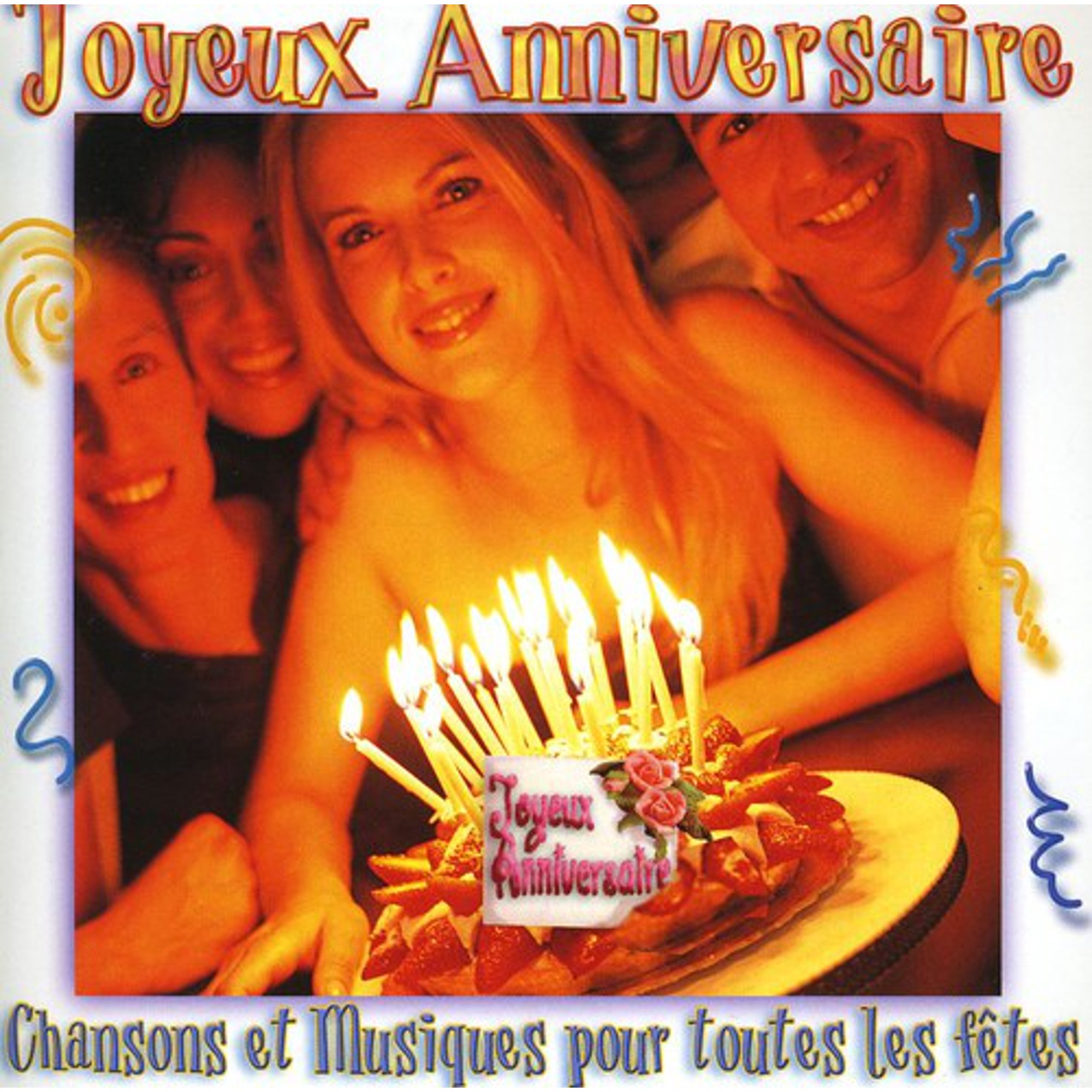 Joyeux Anniversaire Joyeux Anniversaire Cd Walmart Canada