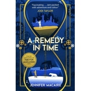 The Tempus U Time Travel: A Remedy in Time (Paperback)