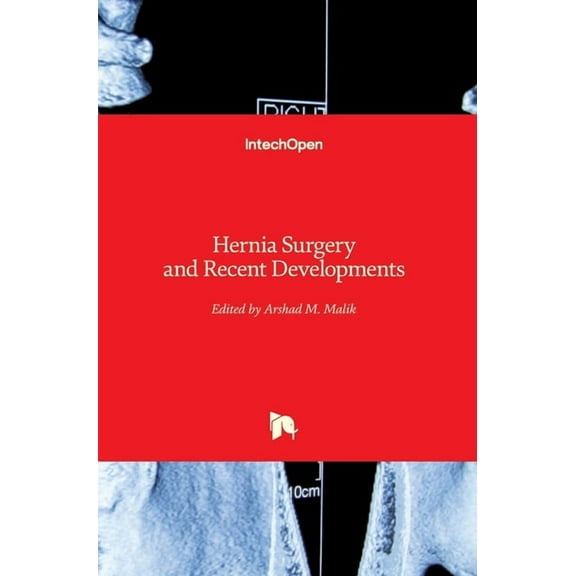 Hernia Surgery and Recent Developments (Hardcover)