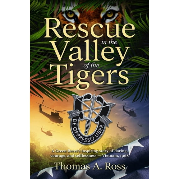 Rescue in the Valley of the Tigers, (Paperback)