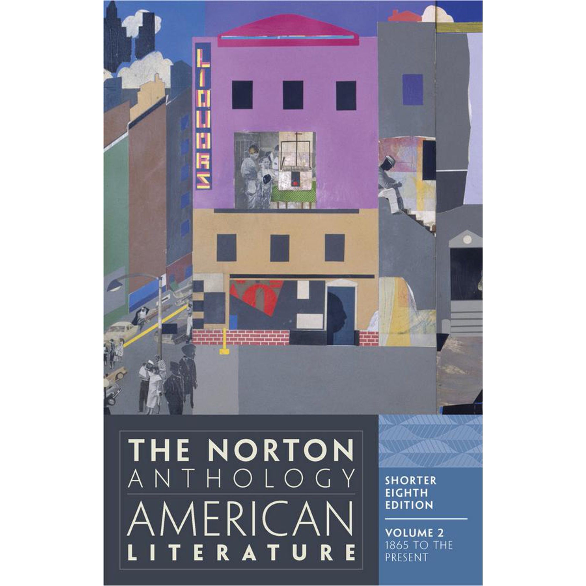 The Norton Anthology of American Literature Volume 2: 1865 to the Present (Paperback) by Nina Baym Professor Robert S Levine Wayne Franklin