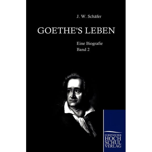 Goethe's Leben, (Paperback)