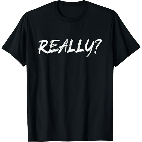 Really T-Shirt