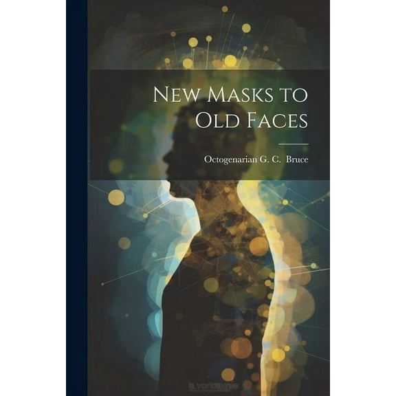 New Masks to Old Faces (Paperback)