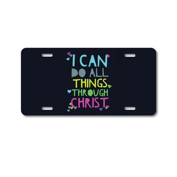 DistinctInk Custom Aluminum Vanity Front License Plate - All Things Through Christ - Weatherproof, Pre-Drilled Holes