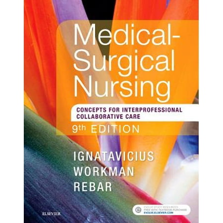 Medical Surgical Nursing Concepts For Interprofessional Collaborative Care Single Volume - 