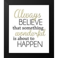 thumbnail image 2 of Quach, Anna 12x14 Black Modern Framed Museum Art Print Titled - Always Believe, 2 of 5