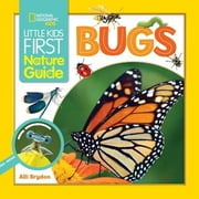 Little Kids First Nature Guide Bugs, 9781426371493, Paperback,