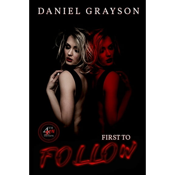 4th Sin: First to Follow: 4th Sin Book 1 (Paperback)