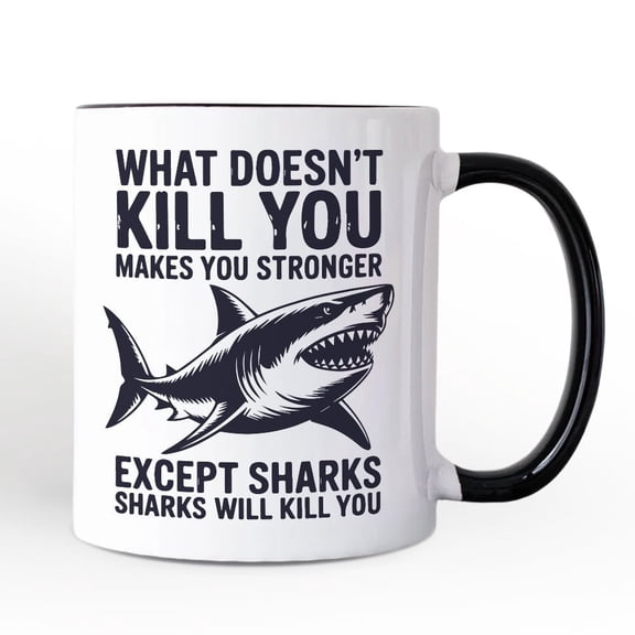 What Doesn’t Kill You Makes You Stronger Except Sharks Personalized Mug, Sarcastic Ocean Gift with Custom Name