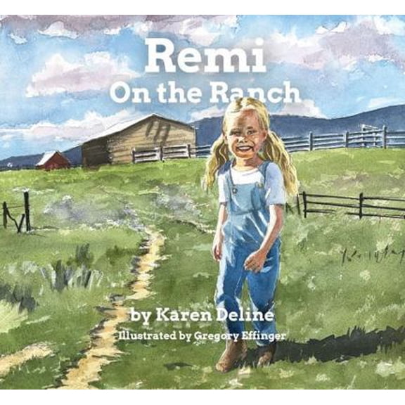 Pre-Owned Remi on the Ranch (Unknown) 0998425222 9780998425221