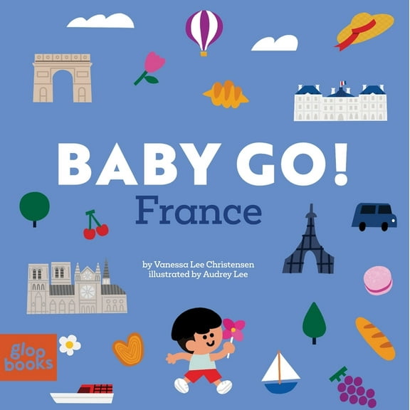 Baby Go! Series - Travel Board Books Baby Go! France, (Board Book)
